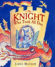 The knight who took all day