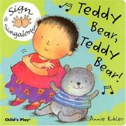 Cover of: Sign and Sing Along: Teddy Bear, Teddy Bear! (Sign and Singalong)