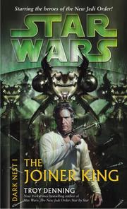 Cover of: The Joiner King (Star Wars: Dark Nest, Book 1) by Troy Denning