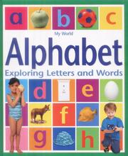 Alphabet : exploring letters and words
