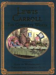 Lewis Carroll: the complete works