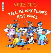 Cover of: Tell Me Why Planes Have Wings (Whiz Kids)