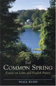 Cover of: The Common Spring: Essays on Latin And English Poetry