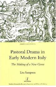 Pastoral drama in early modern Italy : the making of a new genre