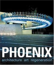 Cover of: Phoenix: Architecture/Art/Regeneration