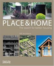 Cover of: Place & Home: The Search for Better Housing/Prp Architects