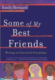 Cover of: Some of My Best Friends: Writers on Interracial Friendships