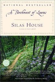 A parchment of leaves by Silas House