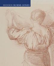 Cover of: Hidden Burne-Jones: Works on Paper by Edward Burne-Jones from Birmingham Museums and Art Gallery