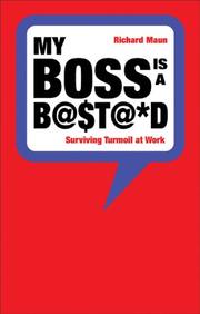 Cover of: My Boss Is a Bastard! by Richard Maun