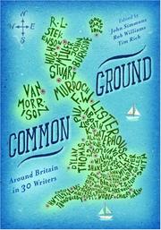 Common ground : around Britain in 30 writers