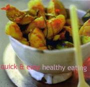 Cover of: Quick and Easy Healthy Eating