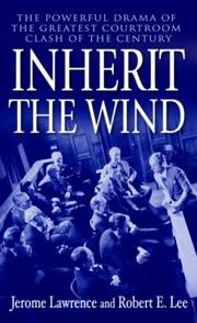 Cover of: Inherit the Wind by Jerome Lawrence, Robert E. Lee