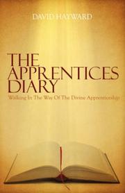 The Apprentices' diary : walking in the way of the divine apprenticeship