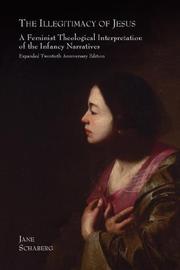 The illegitimacy of Jesus : a feminist theological interpretation of the infancy narratives