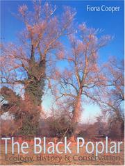 Cover of: The Black Poplar: Ecology, History And Conservation