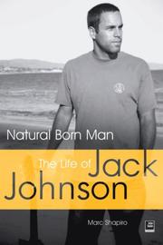 Cover of: Natural Born Man: The Life of Jack Johnson