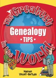 The greatest genealogy tips in the world