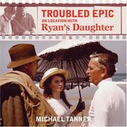 Troubled epic : on location with Ryan's daughter