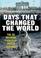 Cover of: Days That Changed the World