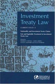 Investment treaty law : current issues. II, Nationality and investment treaty claims ; Fair and equitable treatment in investment treaty law