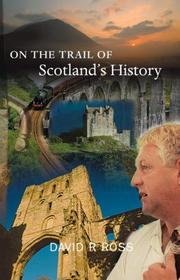 Cover of: On the Trail of Scotland's History (On the Trail of)
