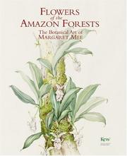 Flowers of the Amazon forests : the botanical art of Margaret Mee