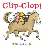 Cover of: Clip-Clop by Nicola Smee