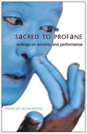 Cover of: Sacred to Profane: Writings on Performance and Worship