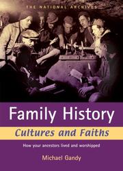 Family history cultures and faiths : how your ancestors lived and worshipped