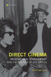 Cover of: Direct Cinema: Observational Documentary and the Politics of the Sixties