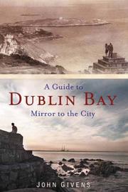 A Guide to Dublin Bay by John Givens