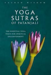 Cover of: The Yoga Sutras of Patanjali: The Essential Yoga Texts for Spiritual Enlightenment (Sacred Wisdom)