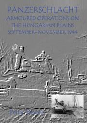 Cover of: PANZERSCHLACHT: Armoured Operations on the Hungarian Plains September-November 1944