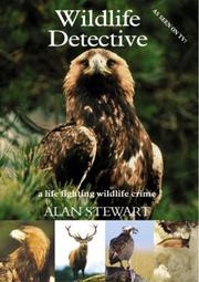 Wildlife detective : a life fighting wildlife crime