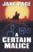 Cover of: A Certain Malice