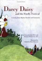 Cover of: Darcy Daisy and the Firefly Festival: Learning About Bipolar Disorder and Community