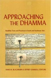 Cover of: Approaching the Dhamma: Buddhist texts and practices in South and Southeast Asia