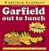 Cover of: Garfield Out to Lunch