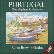 Karen Brown's Portugal 2005 : charming inns & itineraries