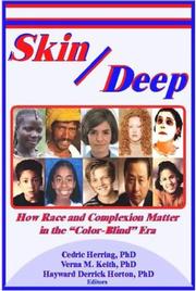 Cover of: Skin deep: how race and complexion matter in the "color-blind" era