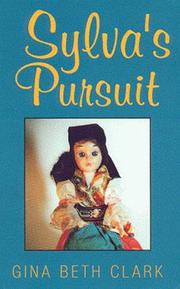 Sylva's Pursuit by Gina Beth Clark