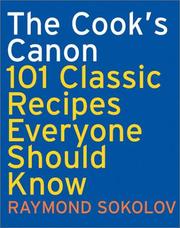 Cover of: The Cook's Canon: 101 Classic Recipes Everyone Should Know (Cookbooks)