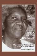 Cover of: Speak to the Mountain | Bessie W., Dr. Blake
