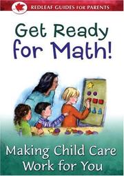 Cover of: Get Ready for Math!: Making Child Care Work for You (Redleaf Guides for Parents)