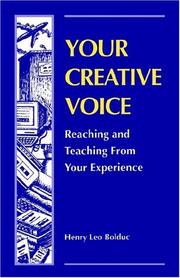 Cover of: Your Creative Voice: Reaching And Teaching From Your Experience