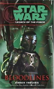 Cover of: Star Wars - Legacy of the Force - Bloodlines