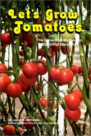 Let's Grow Tomatoes by Jacob R. Mittleider