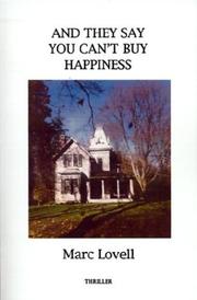 Cover of: And they say you can't buy happiness: a novel
