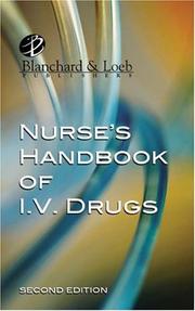 Nurse's Handbook of I.V. Drugs by Blanchard&Loeb